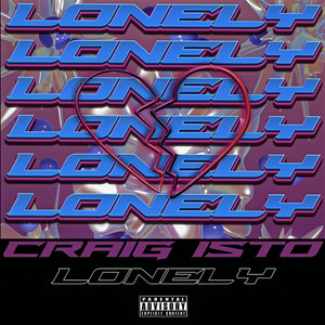 Lonely (Explicit)