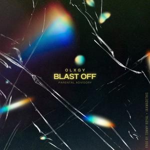 Blast Off (Explicit)
