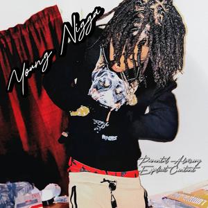 Young Nigga (Explicit)