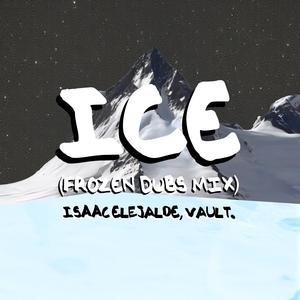 Ice (feat. vault.) (Frozen Dubs Mix)