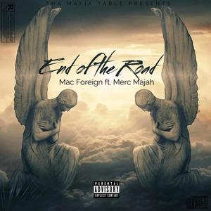 End of the Road (feat. Merc Majah) (Explicit)