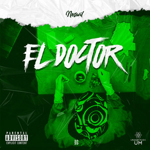 El Doctor (Explicit)