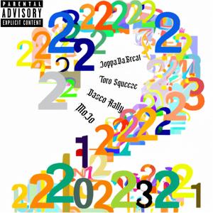 Two Too (feat. Toro Squeeze, Dasco Rally & Mojo 27) (Explicit)