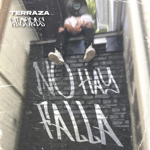 No hay Falla (Explicit)