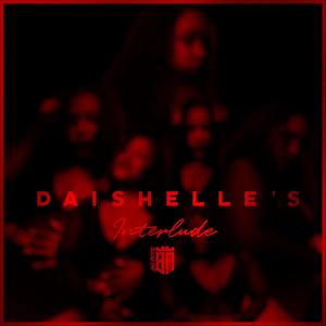 Daishelle's Interlude (Explicit)