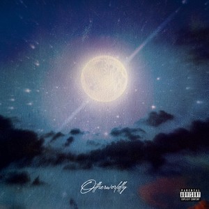 Otherworldly (Explicit)