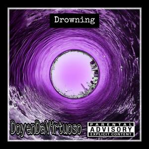 Drowning (Explicit)