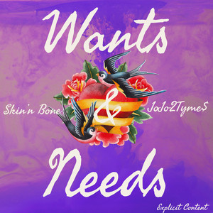 Wants & Needs (Explicit)