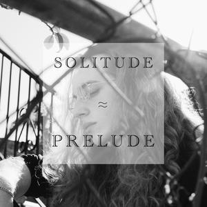 SOLITUDE Vol.0 "PRELUDE" (Explicit)