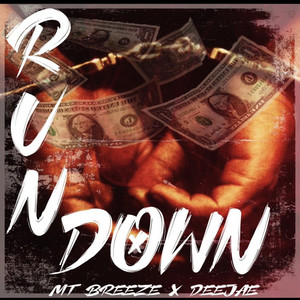 Run Down (Explicit)