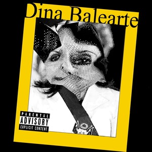 Dina Balearte (Explicit)