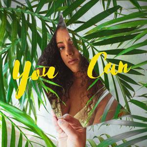 You Can (Explicit)