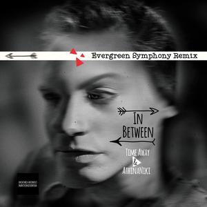 In Between (Evergreen Symphony Remix)