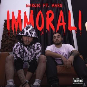 Immorali (feat. Mars) [Explicit]