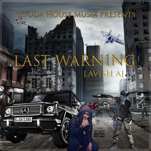 Last Warning (Explicit)