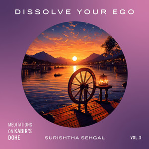 Dissolve your ego