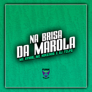 Na Brisa da Marola (Explicit)