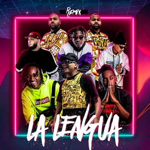 La Lengua (Remix)