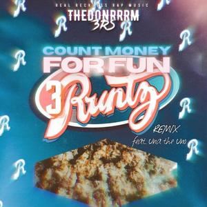 Count Money For Fun(feat. Una the Uno) (Remix|Explicit)