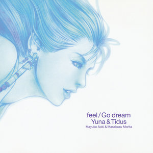 feel / Go dream