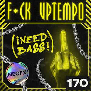 F*ck Uptempo (170 bpm) (Explicit)