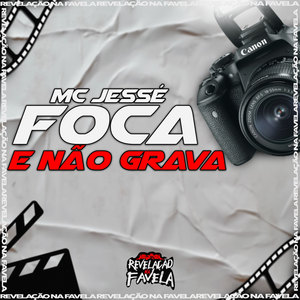 Foca e Não Grava (Explicit)