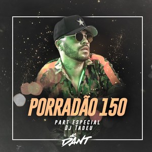 Porradão 150 (Explicit)