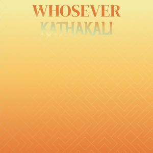 Whosever Kathakali