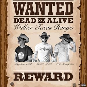 Walker Texas Ranger (feat. Trill Anonymous & King Sosa 8000) [Explicit]