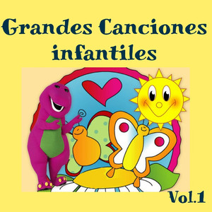 Grandes Canciones Infantiles, Vol. 1