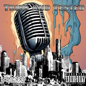 Tried And Tested (Explicit)