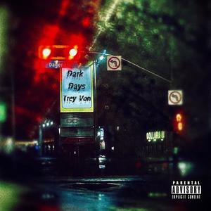 Dark Days (Explicit)