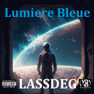 Lumière Bleue (Explicit)