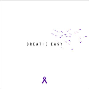 Breathe Easy (CF Awareness)