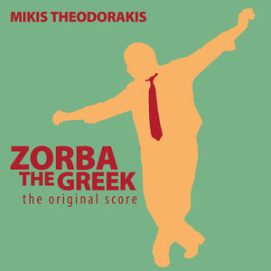 Zorba the Greek: The Original Score