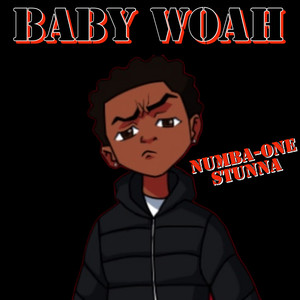 Baby Woah (Explicit)