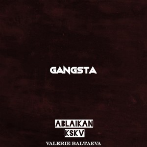 Gangsta (Explicit)