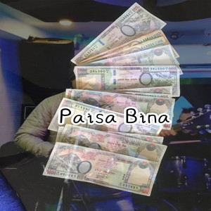 Paisa Bina