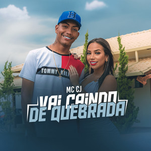 Vai Caindo de Quebrada (Explicit)