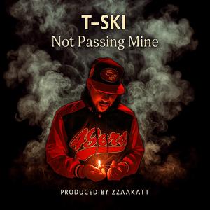 Not Passing Mine (Explicit)