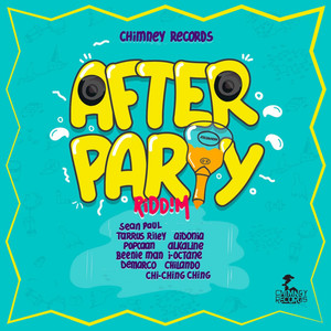 After Party Riddim (Explicit)