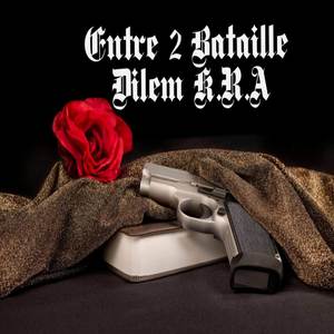 Entre 2 bataille (Explicit)