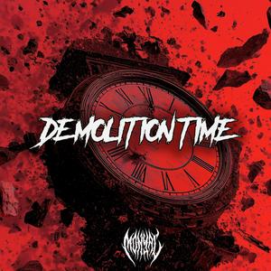 DEMOLITION TIME