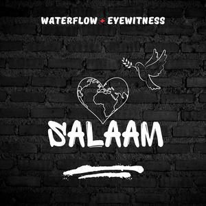 Salaam (feat. Eyewitness)