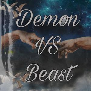 Demon Vs Beast (Explicit)