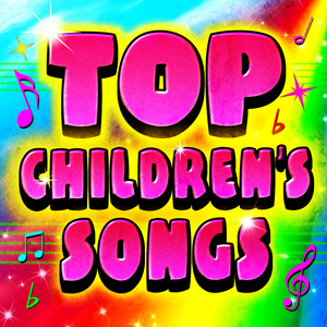 Top Children's Songs