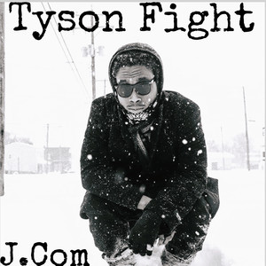 Tyson Fight (Explicit)