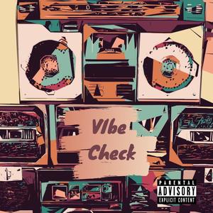 Vibe Check Ep (Explicit)