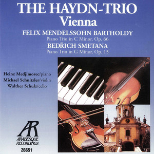 Mendelssohn: Piano Trio in C Minor - Smetana: Piano Trio in G Minor