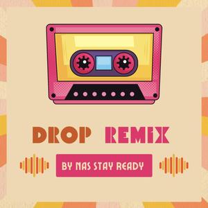 Drop Remix (Explicit)